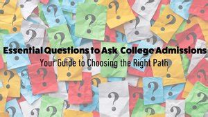 Essential Questions to Ask College Admissions: Your Guide to Choosing ...
