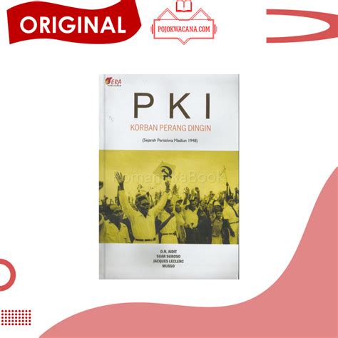 Buku Original PKI KORBAN PERANG DINGIN Sejarah Peristiwa Madiun 1948 DN