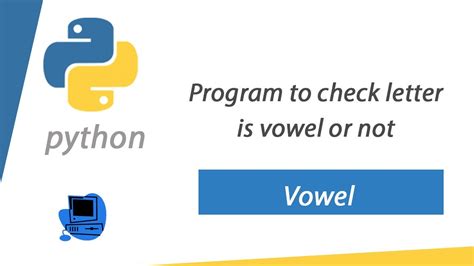 Python Program Vowel Check Youtube