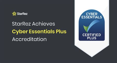 Starrez Achieves Cyber Essentials Plus Accreditation Btr News