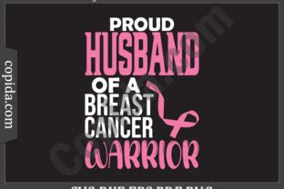 Proud Husband Of A Breast Cancer Warrior Graphic By Copida Creative