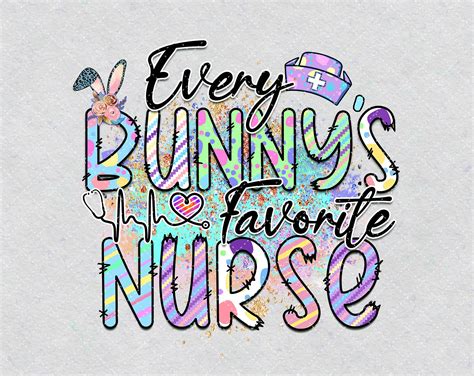 Every Bunnys Favorite Nurse Png Easter Nurse Nurse Etsy