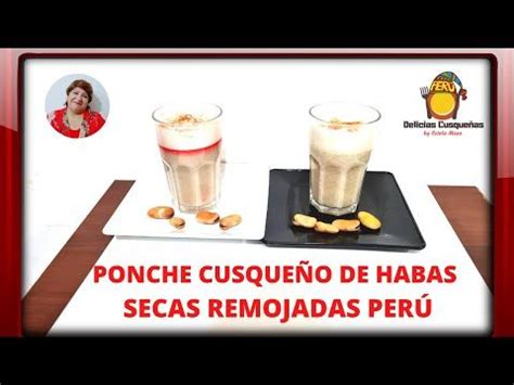 PONCHE DE HABAS REMOJADAS RECETA ESTILO PERSONAL PONCHES TÍPICOS DE