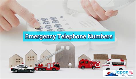 Emergency Telephone Numbers In Japan Living Guide In Japan