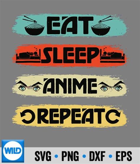 Eat Sleep Anime Svg Eat Sleep Anime Repeat Ra Kawaii Japanese Manga