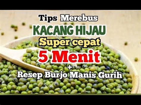 Cara Merebus Kacang Hijau Cepat Empuk Hanya Menit Boil Green Beans