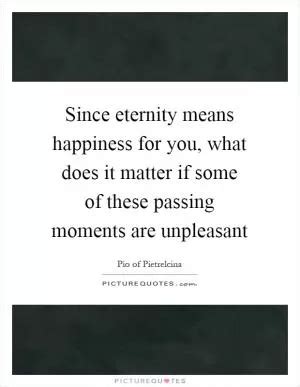 Passing Moments Quotes Sayings Passing Moments Picture Quotes