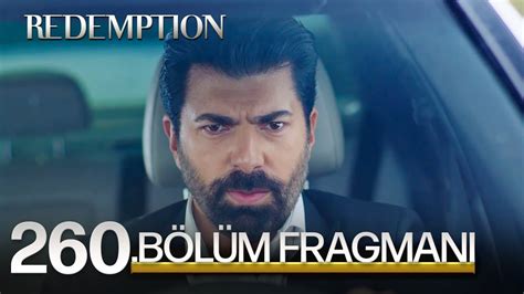 Esaret 260 Bölüm Fragmanı Redemption Episode 260 Promo YouTube