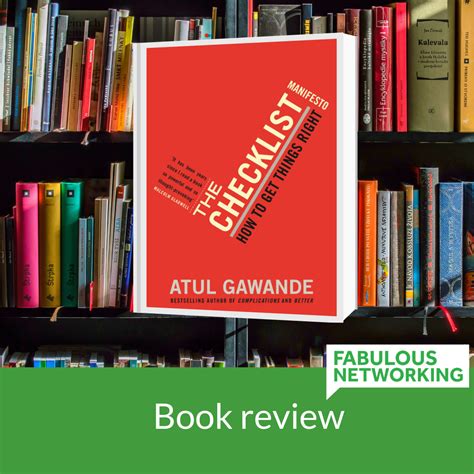 Book Review The Checklist Manifesto By Atul Gawande Fabulous Networking