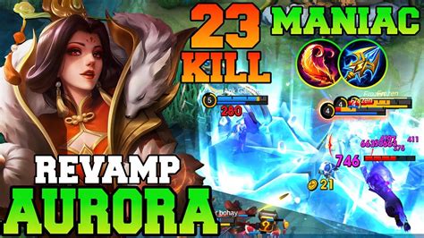 Maniac And 23 Kills Revamp Aurora Gameplay MLBB Mobile Legends Aurora