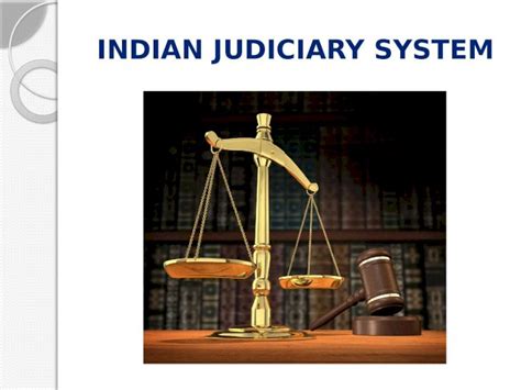 (PPTX) Indian Judiciary System - DOKUMEN.TIPS