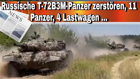 Russische T 72B3M Panzer zerstören 11 Panzer 4 Lastwagen und töten