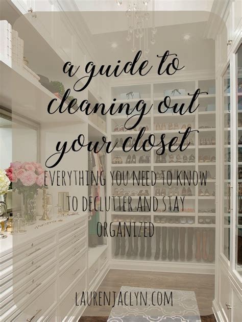 Tips For Cleaning Out Your Closet Lauren Jaclyn