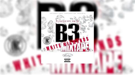 B3 White Diamonds Mixtape Hosted By DJ Dow Jones