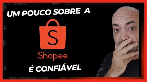 Compra Na Shoppe Vale Apena E Confi Vel Youtube