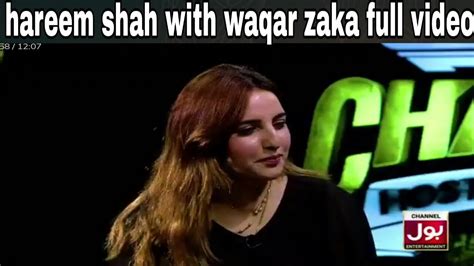 Hareem Shah With Waqar Zaka Full Video Champion With Waqar Zaka Episode 7 Youtube