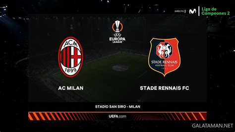 02 15 20 45 00 M Liga De Campeones 2 FHD ES AC Milan Vs Stade Rennais