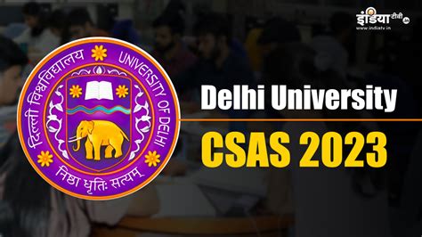 Du Csas Portal Launched Registration Begins Ug Pg Information