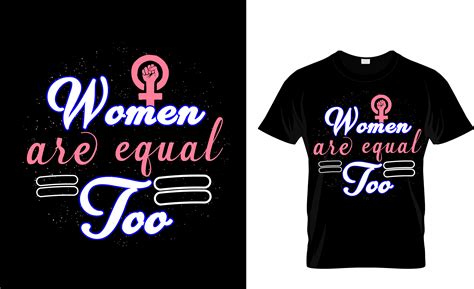 Women Are Equal Too T Shirt Design Graphic By Ar88design · Creative