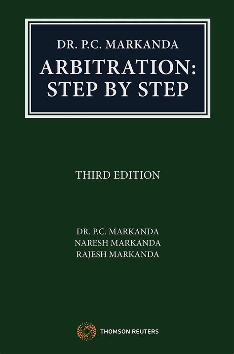 Arbitration Step By Step By P C Markanda 3rd Edition Bharat Law House