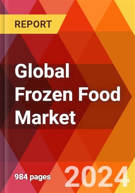 Frozen Food Market Size Competitors Forecast To 2031