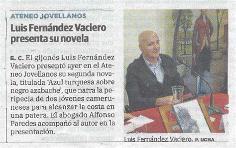 LUIS FERNÁNDEZ VACIERO PRESENTA SU NOVELA EN EL ATENEO JOVELLANOS