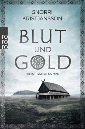 Blut Und Gold Von Snorri Kristj Nsson Als Taschenbuch B Cher De