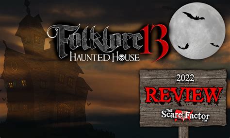 Folklore Haunted House Review 2022 | The Scare Factor Reviews