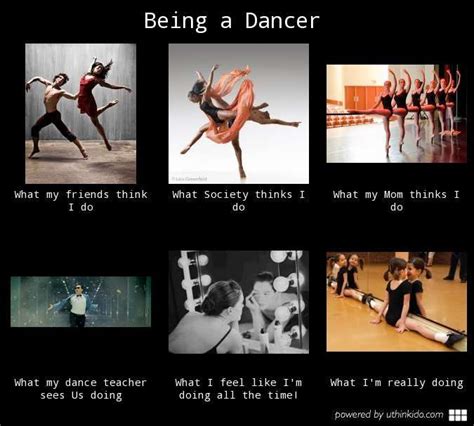 Being A Dancer Dance Memes Dance Problems Dance Humor