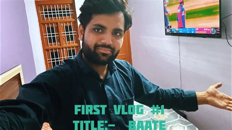 First Vlog Pehla Vlog Vlog Youtube