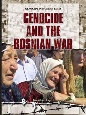 Genocide and the Bosnian War by Jacqueline Ching · OverDrive: ebooks ...