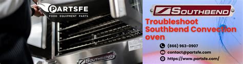 Troubleshooting Tips for Southbend Convection oven- PartsFe