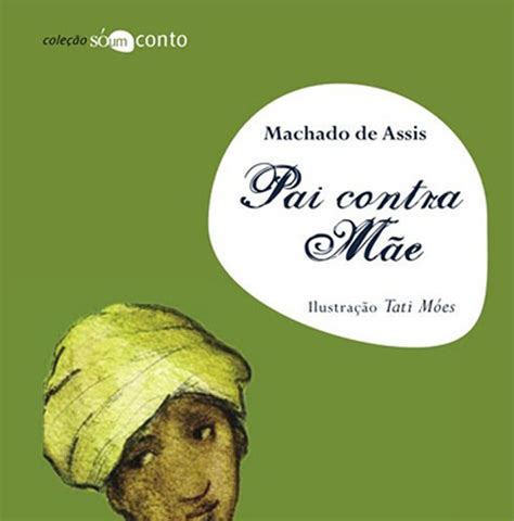 Pai Contra Mãe por Machado de Assis download PDF LIVROS