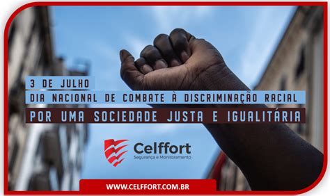 Dia Nacional De Combate à Discriminação Racial Portal Celffort