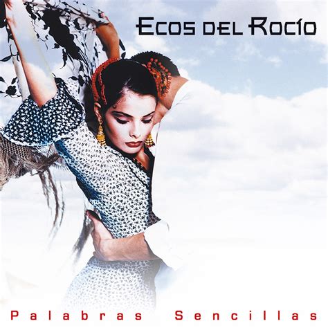 Palabras Sencillas álbum de Ecos del Rocío en Apple Music