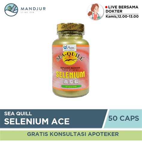 Jual Sea Quill Selenium Plus ACE Isi 50 Kapsul Lunak Shopee Indonesia