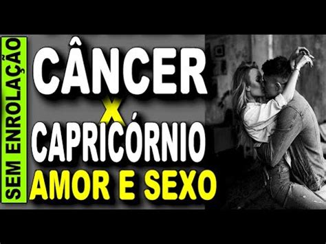 CÂNCER CAPRICÓRNIO Combina no AMOR Como fazer para que dê certo