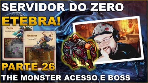 Servidor Do Zero Etebra Parte The Monster Acesso E Boss Youtube