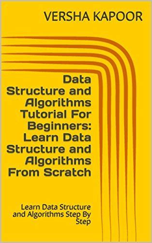 Data Structure And Algorithms Tutorial For Beginners Learn Data