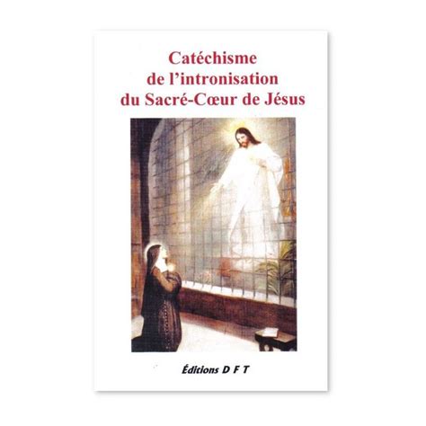 Cat Chisme De L Intronisation Du Sacr Coeur De J Sus Livres En Famille