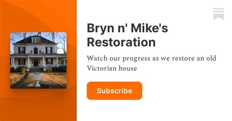 Bryn N Mike S Restoration Substack