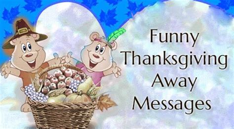 Funny Thanksgiving Away Messages