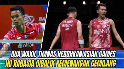 ASIAN GAMES GEMPAR Tampil Menggila Di Depan Publik Cina Ginting Cs