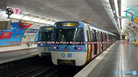 Métro ligne 7 RATP Voyage à bord d un MF77 IDFM de Place Monge à