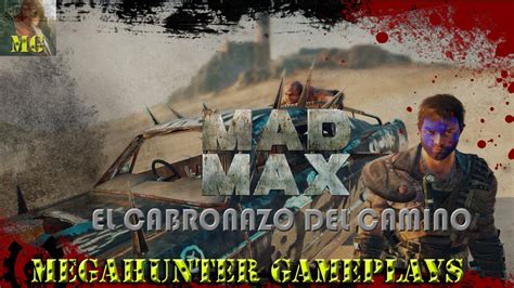 Mad Max Historia Completa Capitulo 8 YouTube