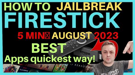 JAILBREAK FIRESTICK IN AUGUST 2023 JAILBREAK FIRESTICK BEST TUTORIAL