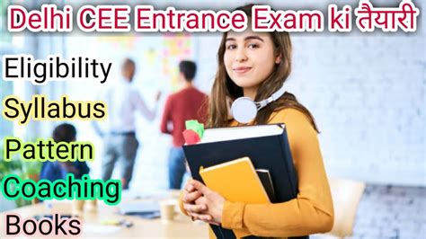 Delhi College Of Engineering Combined Entrance Exam Ki Taiyari Kaise