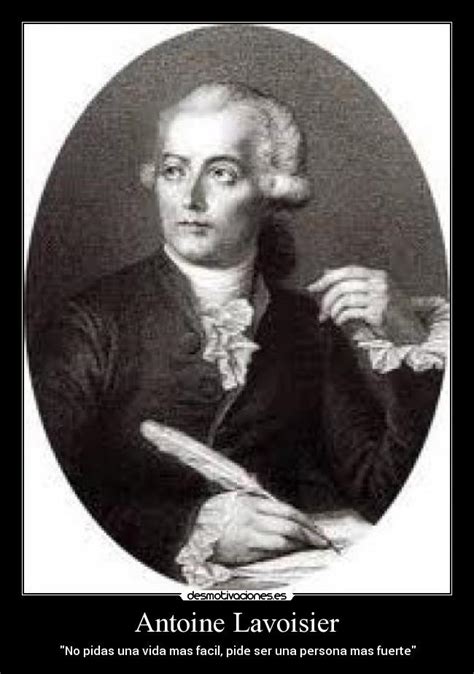 Antoine Lavoisier Quotes. QuotesGram