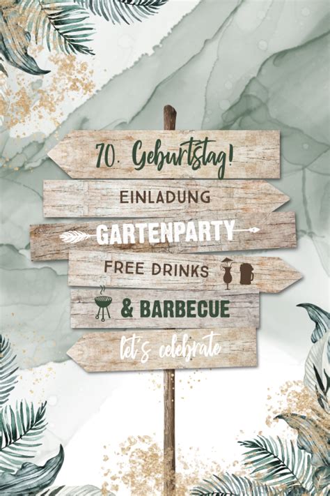 Originelle Gartenparty Einladung Zum 70 Geburtstag Mit Wegweiser