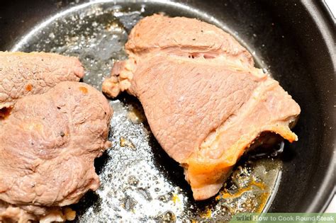 9 Easy Ways To Cook Round Steak With Pictures Wikihow